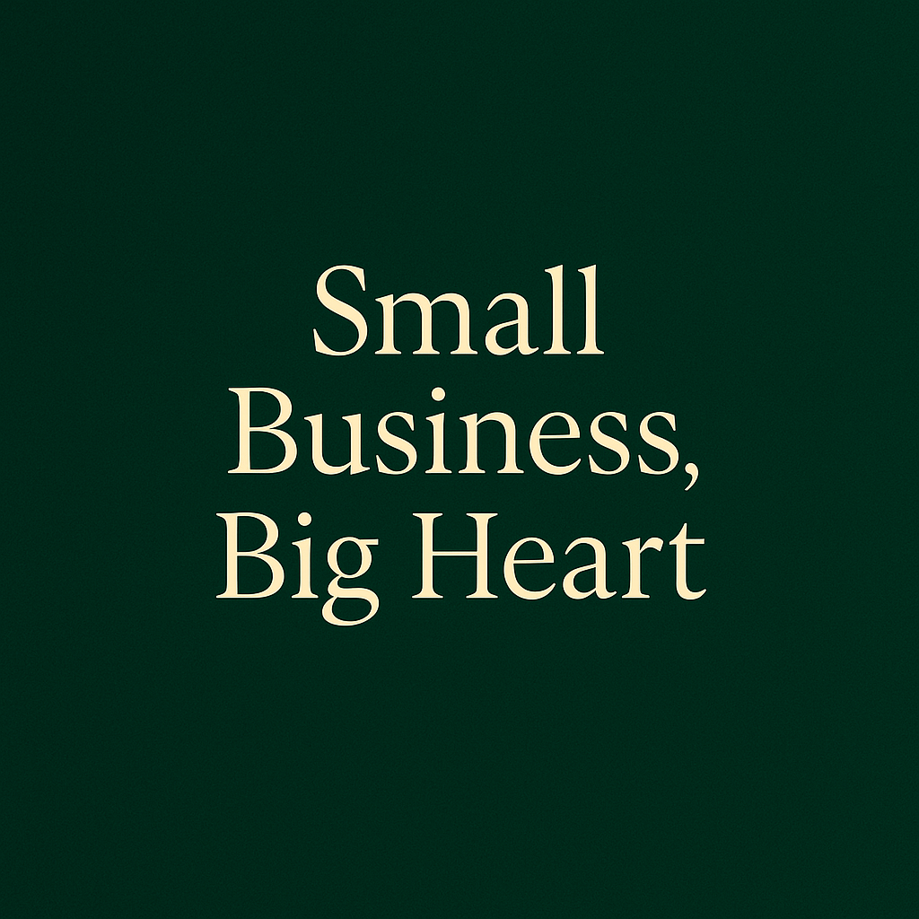 Small Business, Big Heart: How Supporting Local Builds Community
